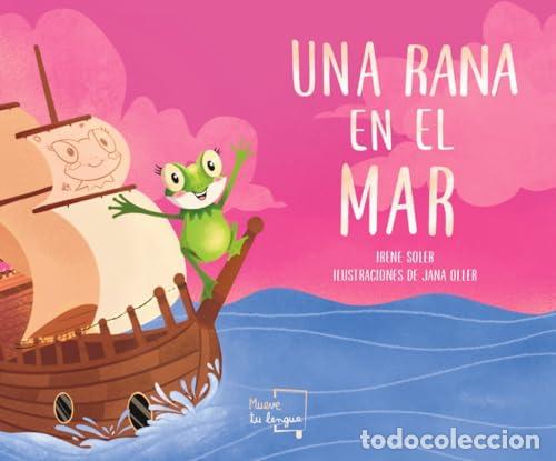 Libros: RANA EN EL MAR, UNA - Soler, Irene