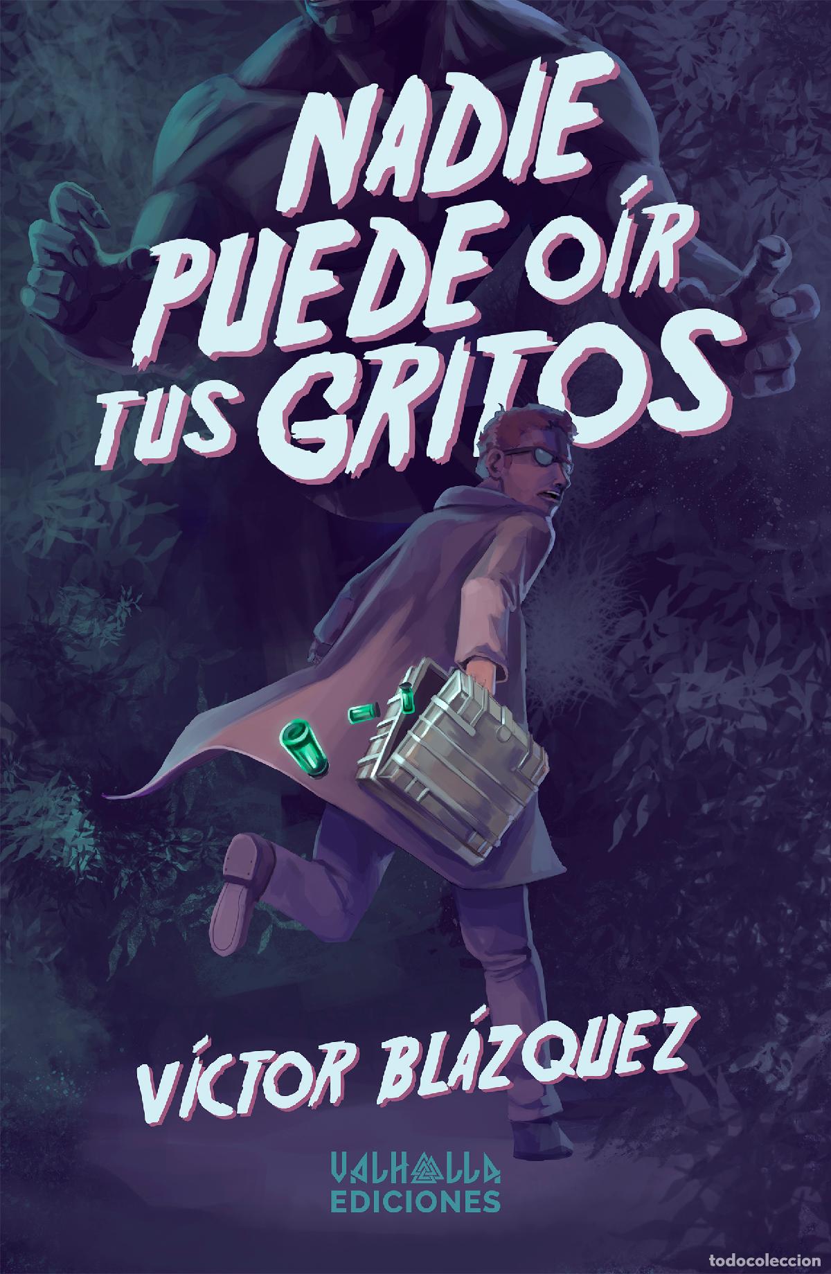 books: NADIE PUEDE O&Iacute;R TUS GRITOS - Bl&aacute;zquez, V&iacute;ctor