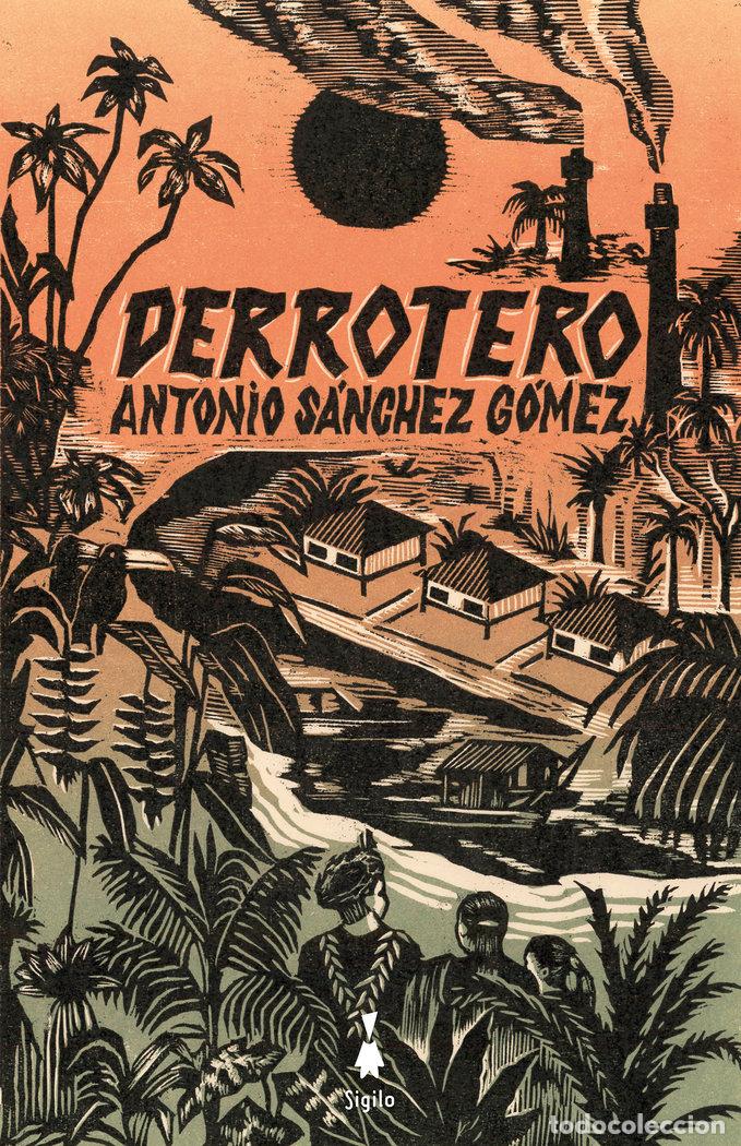 Libri: DERROTERO - SANCHEZ GOMEZ, ANTONIO