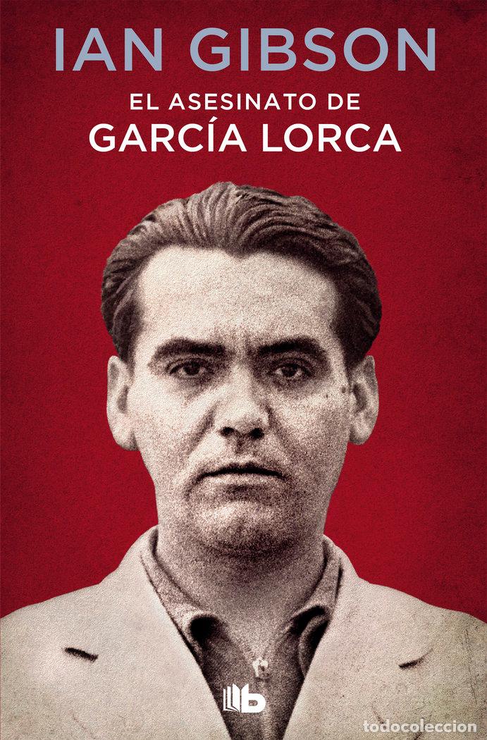 Libros: ASESINATO DE FEDERICO GARCIA LORCA,EL - GIBSON, IAN