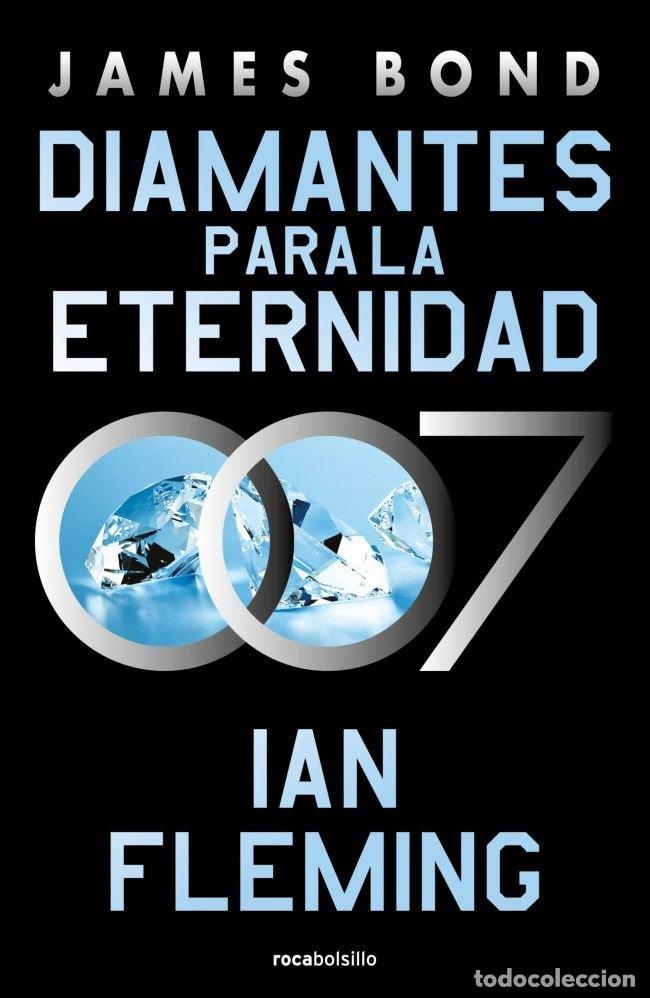 Libros: DIAMANTES PARA LA ETERNIDAD JAMES BOND 007 LIBRO 4 - IAN FLEMING