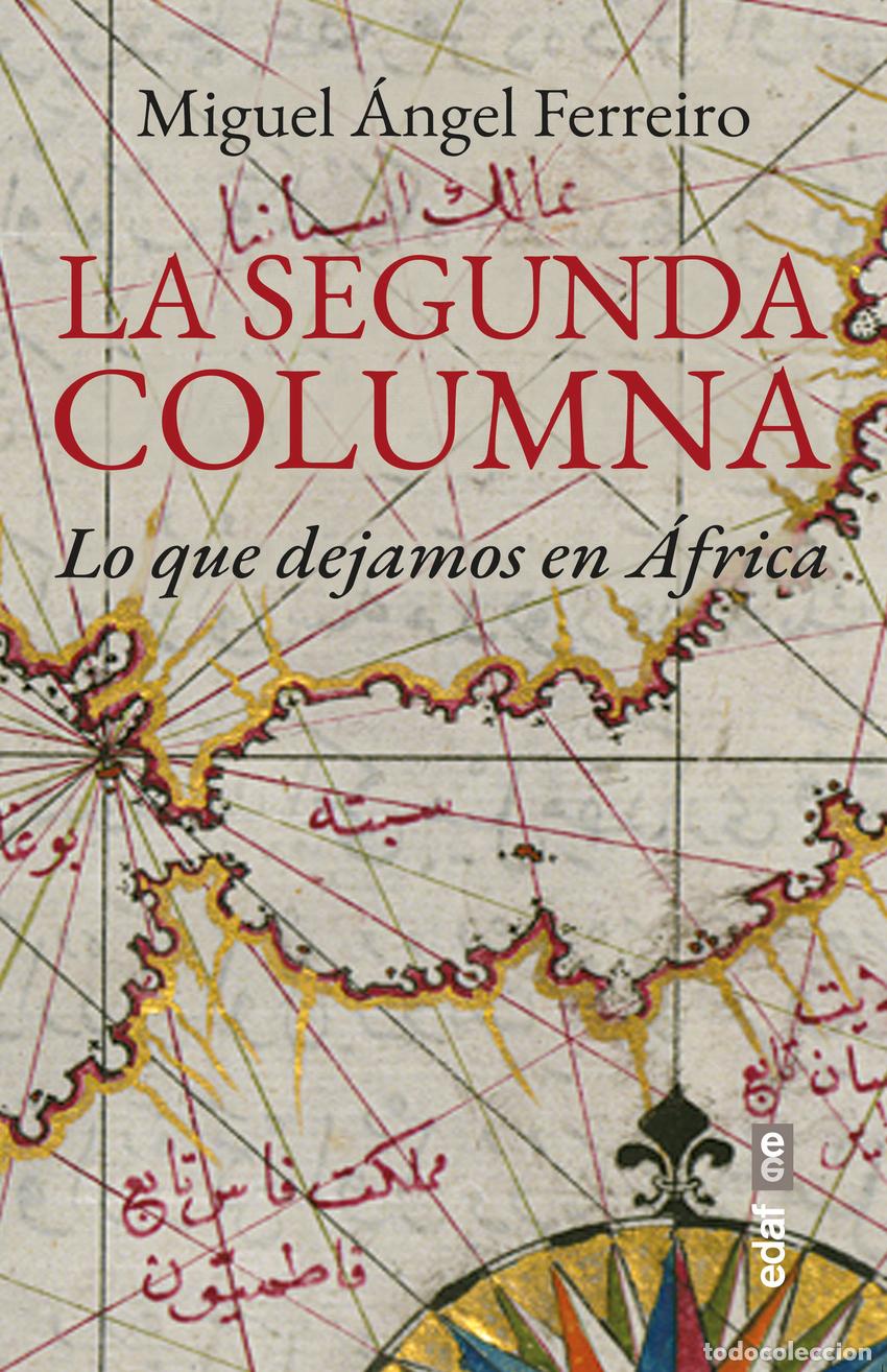 Libros: LA SEGUNDA COLUMNA - Ferreiro, Miguel &Aacute;ngel