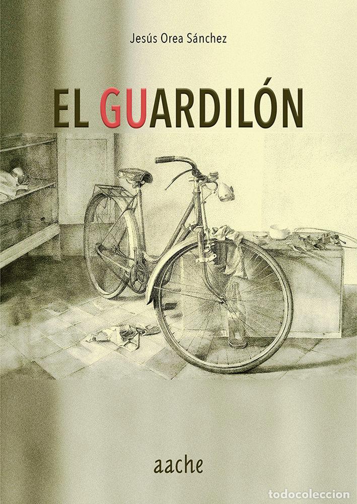 B&uuml;cher: EL GUARDILON - OREA SANCHEZ, JESUS