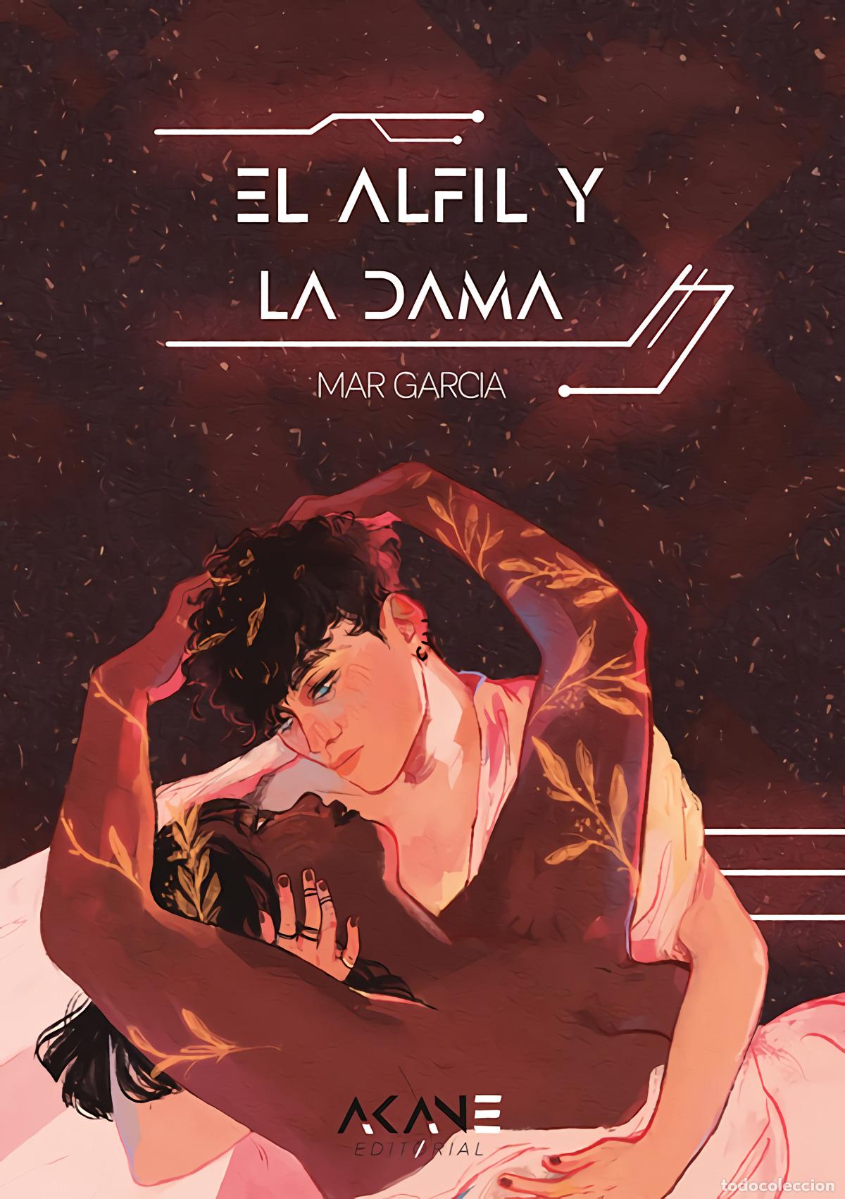Libros: EL ALFIL Y LA DAMA - Garc&iacute;a, Mar