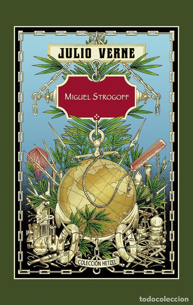 Libros: MIGUEL STROGOFF (HETZEL) - VERNE, JULIO