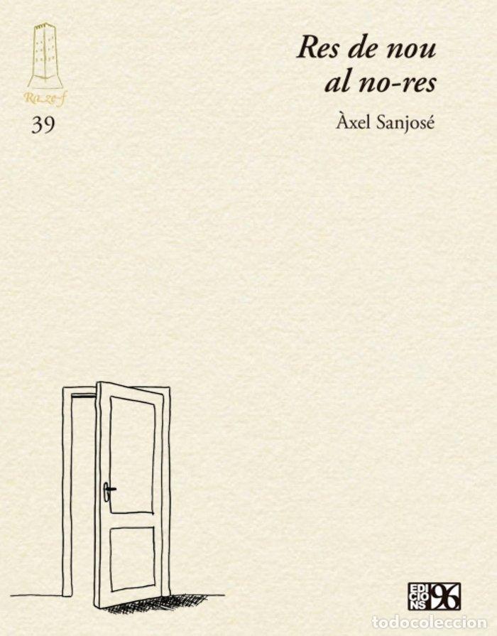 books: RES DE NOU AL NO RES - SANJOSE, AXEL