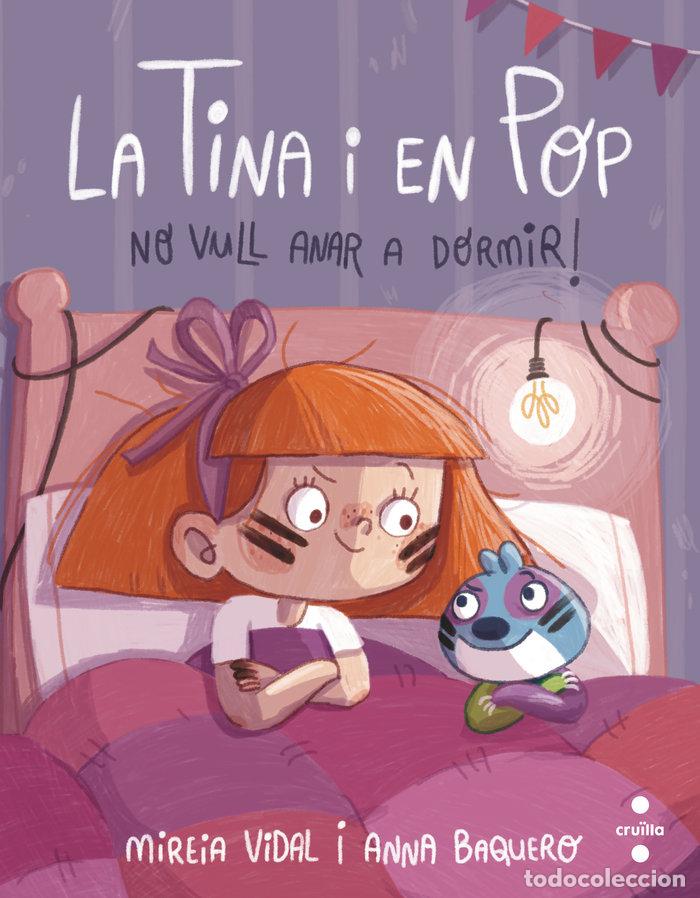 Libros: NO VULL ANAR A DORMIR - VIDAL SAENZ, MIREIA