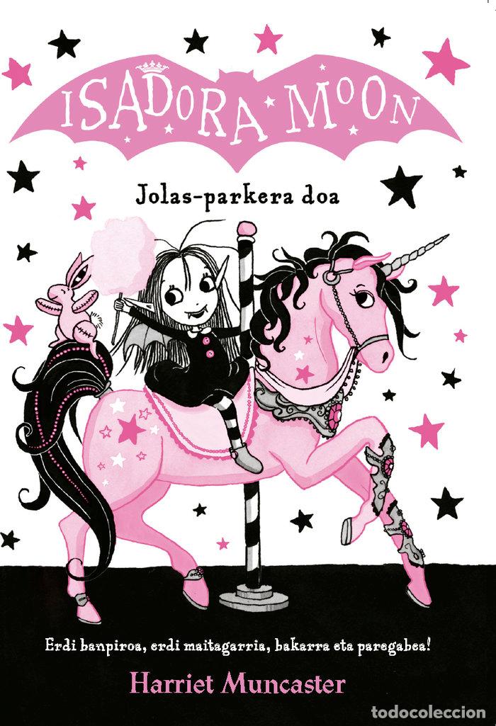 books: ISADORA MOON JOLAS PARKERA DOA - MUNCASTER, HARRIET