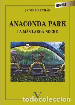 books: ANACONDA PARK - Marchan Romero, Jaime