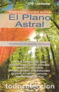 books: INVESTIGACIONES SOBRE EL PLANO ASTRAL - LEADBEATER, C.W.