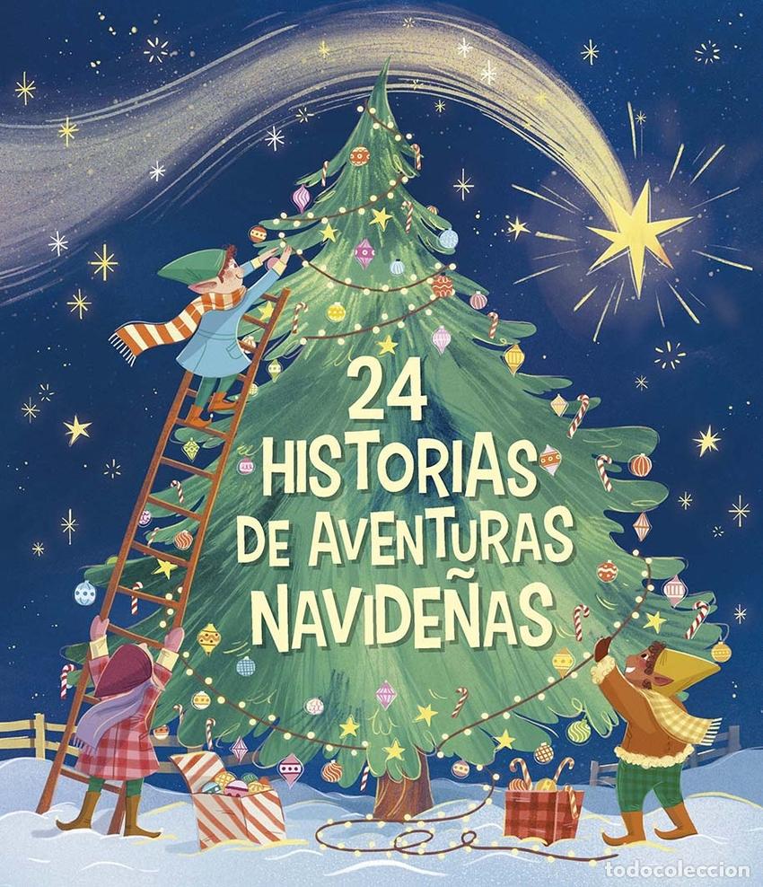 books: AVENTURAS NAVIDE&Ntilde;AS. TU CALENDARIO DE ADVIENTO EN 24 HISTORIAS - Brumana, Emanuela