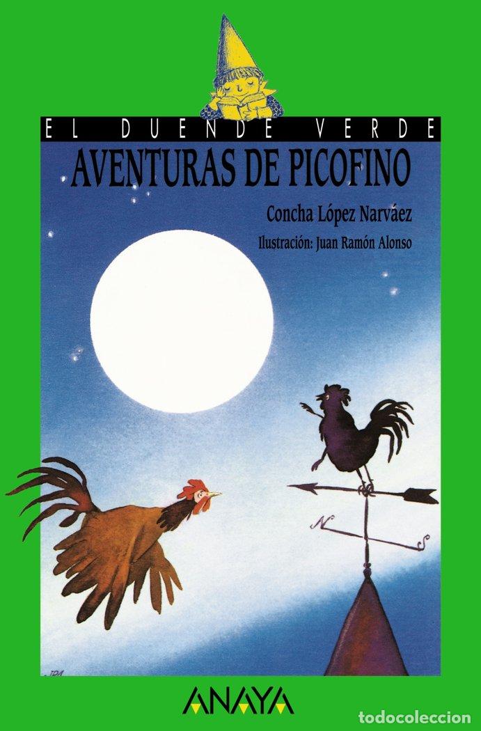Livres: AVENTURAS DE PICOFINO - LOPEZ NARVAEZ, CONCHA