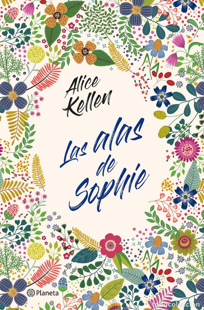 Livres: ALAS DE SOPHIE,LAS - ALICE KELLEN