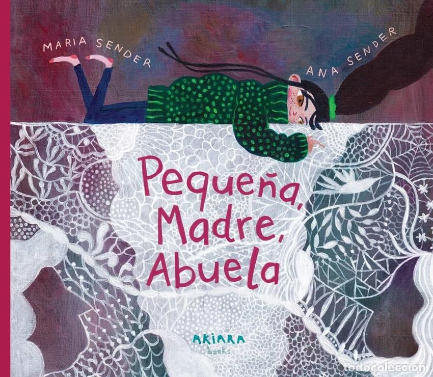 Livres: PEQUE&Ntilde;A, MADRE, ABUELA - SENDER, MARIA