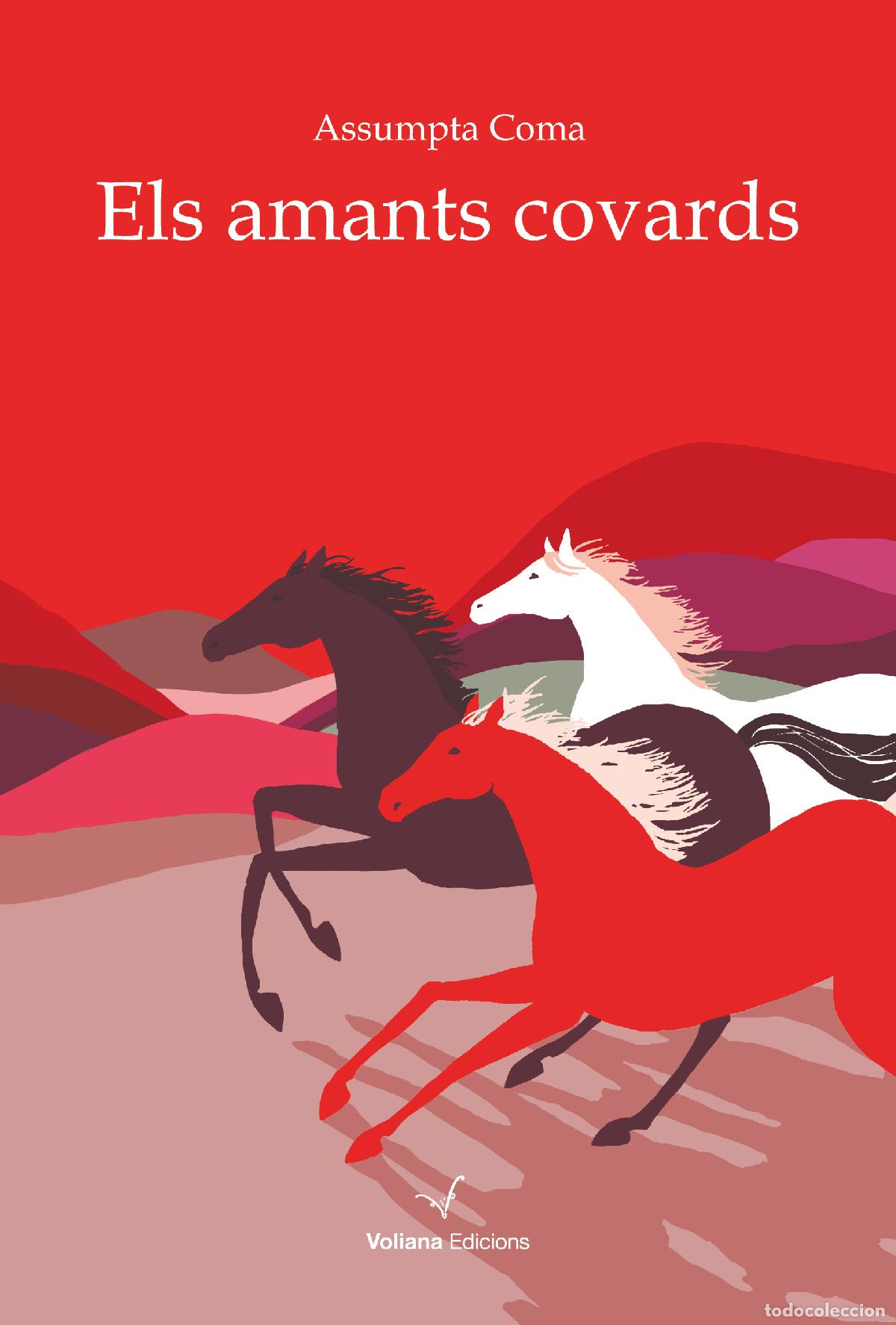 Livres: ELS AMANTS COVARDS - Coma Marqu&egrave;s, Assumpta