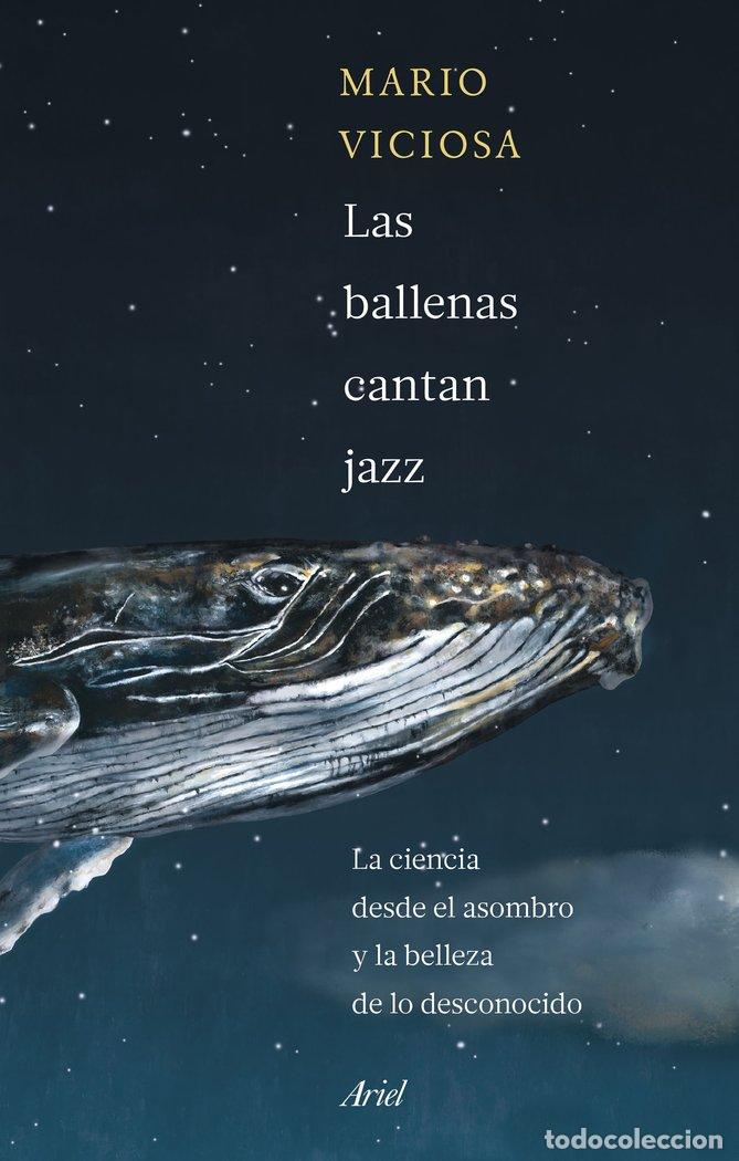 Livres: LAS BALLENAS CANTAN JAZZ - MARIO VICIOSA