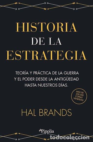 Libros: HISTORIA DE LA ESTRATEGIA - BRANDS, HALL