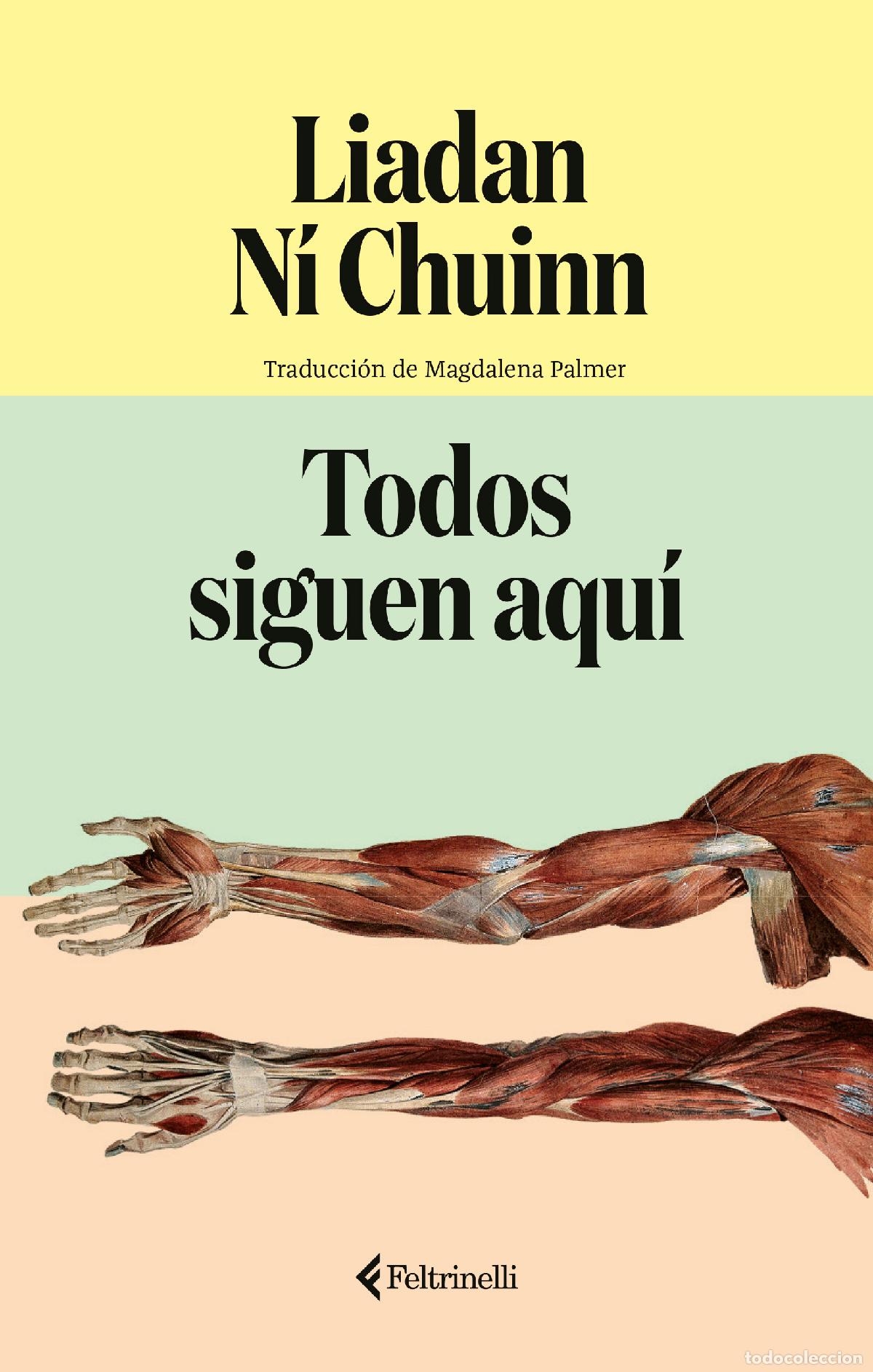 Libros: TODOS SIGUEN AQU&Iacute; - CHUINN, LIADAN NI