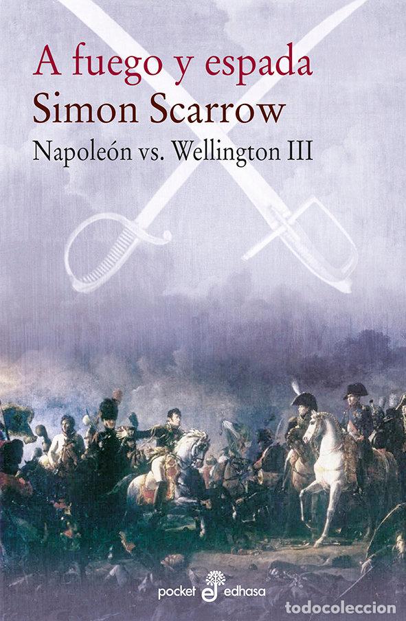 Libros: A FUEGO Y ESPADA - SCARROW, SIMON