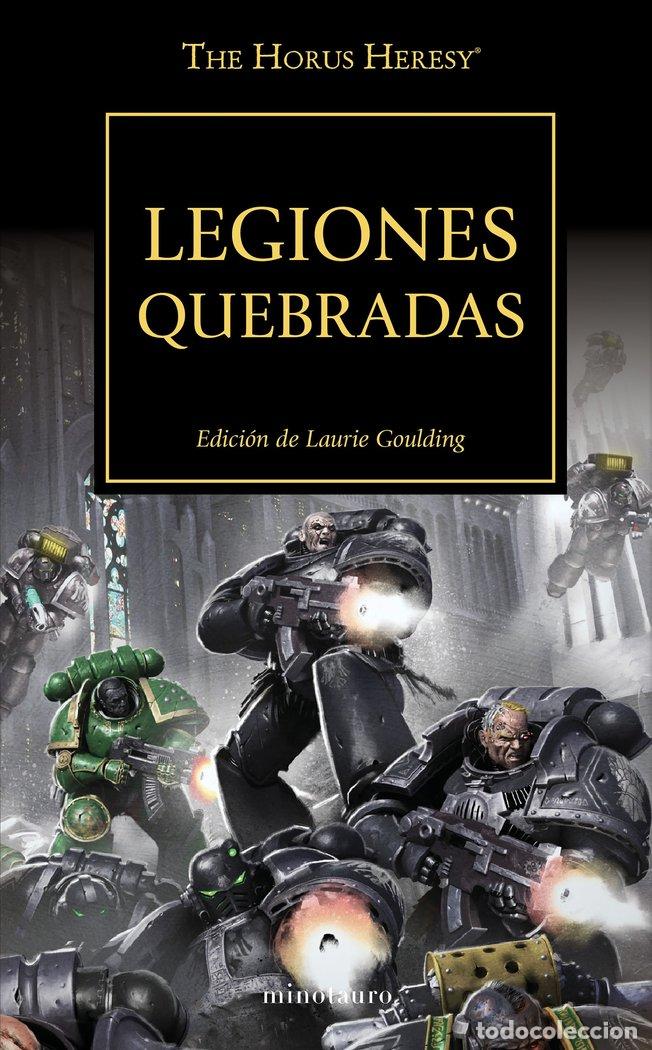 Libros: THE HORUS HERESY 43 LEGIONES QUEBRADAS - VVAA