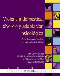 Libros: VIOLENCIA DOMESTICA DIVORCIO Y ADAPTACION PSICOLOGICA - CANTON DUARTE, JOSE