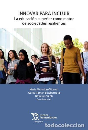 Libros: INNOVAR PARA INCLUIR LA EDUCACION SUPERIOR COMO MOTOR DE SO - ORCASITAS-VICANDI, MARIA