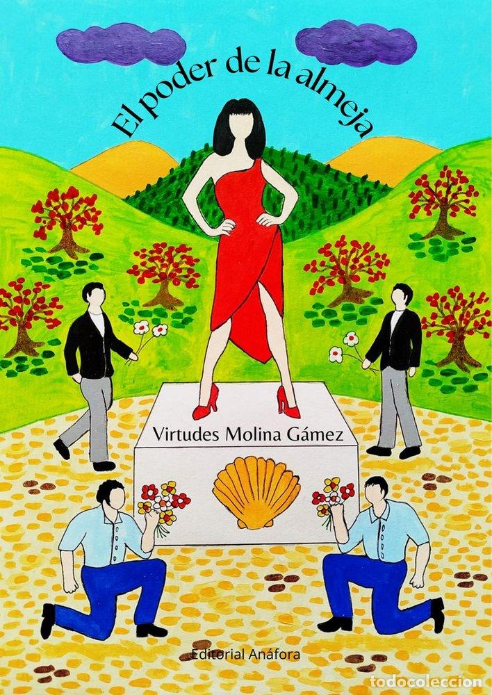 Libros: EL PODER DE LA ALMEJA - MOLINA GAMEZ, VIRTUDES