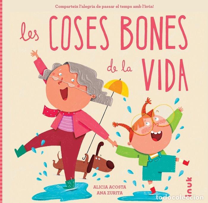 Libros: COSES BONES DE LA VIDA,LES - ACOSTA, ALICIA