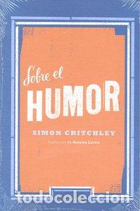 Livres: SOBRE EL HUMOR - CRITCHLEY, SIMON