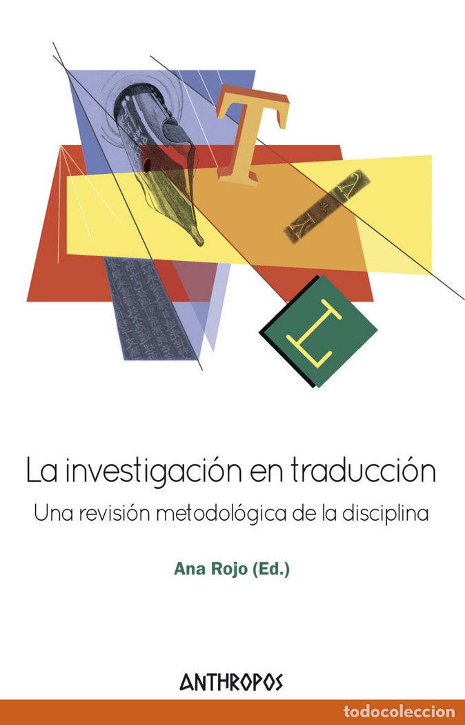 Libros: INVESTIGACION EN TRADUCCION,LA - ROJO, ANA
