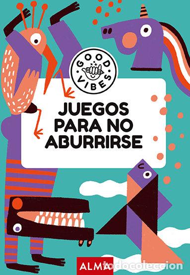 Libros: JUEGOS PARA NO ABURRIRSE GOOD VIBES - GALLO, ANA