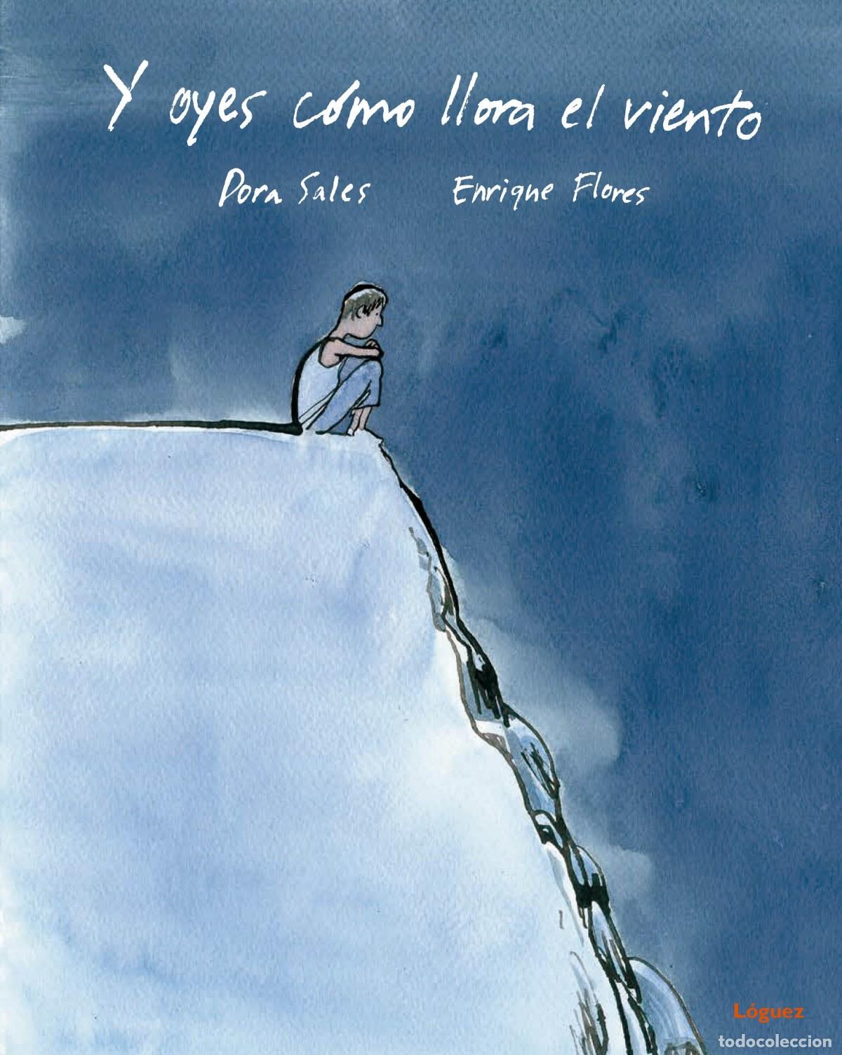 Libri: Y OYES C&Oacute;MO LLORA EL VIENTO - Sales Salvador, Dora