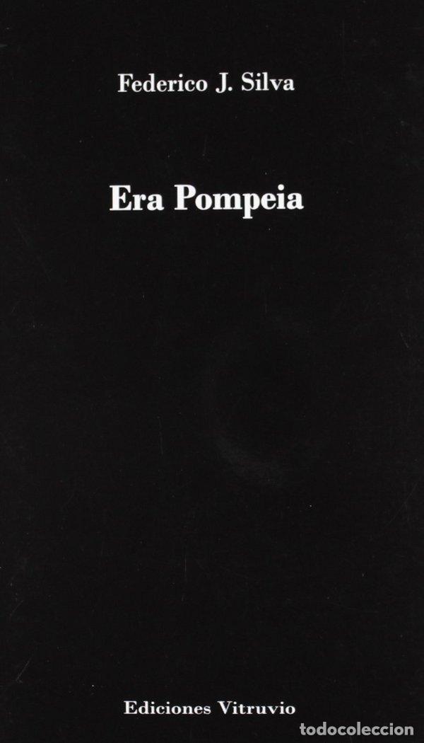 Libros: ERA POMPEIA - SILVA, FEDERICO J.