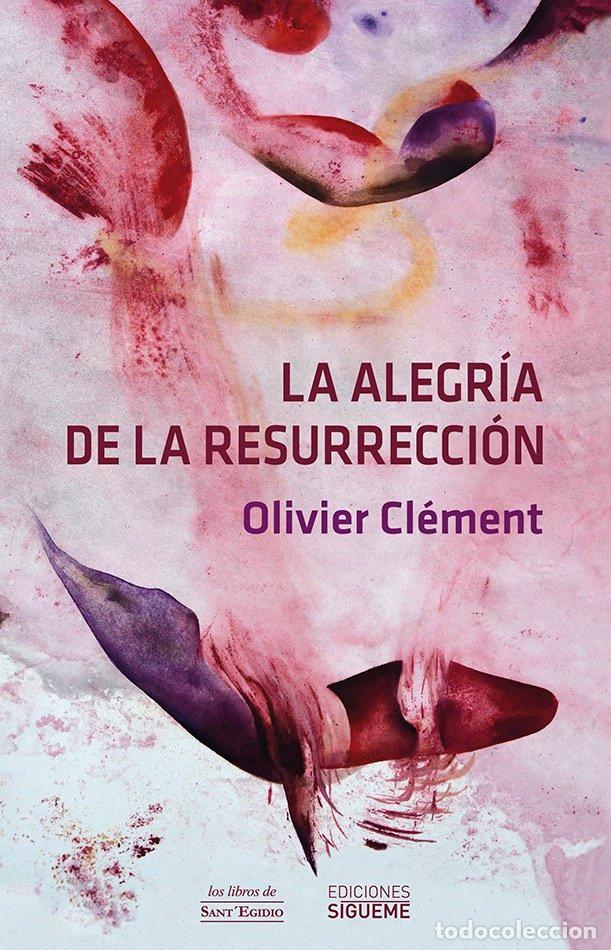 Livros: ALEGRIA DE LA RESURRECION,LA - CLEMENT, OLIVIER