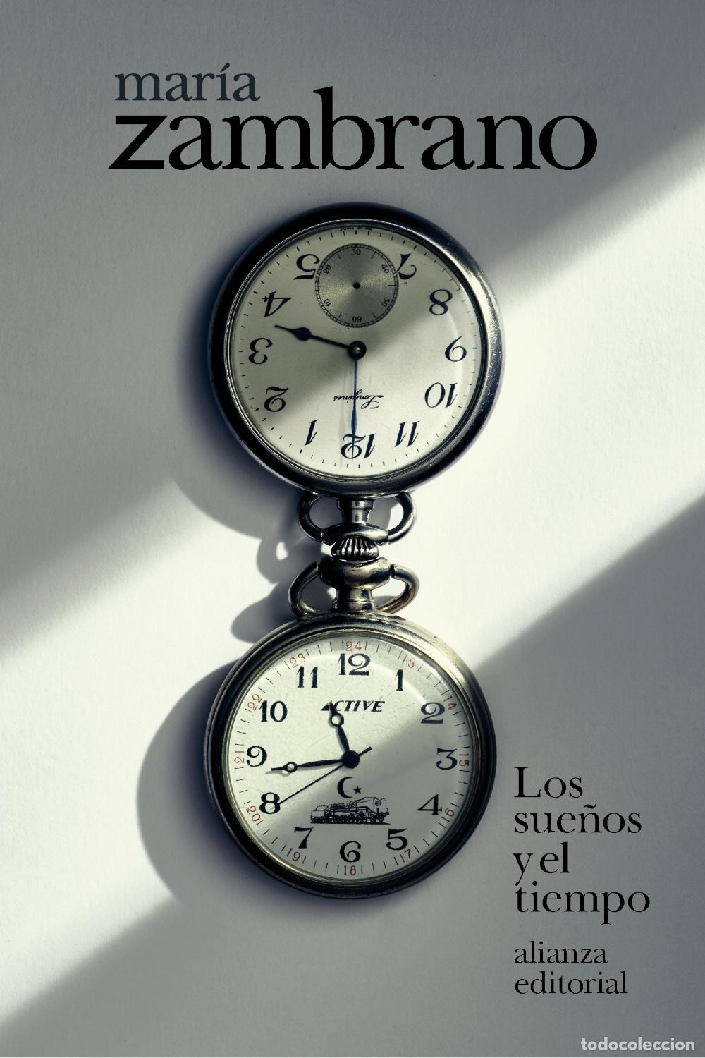 Livros: LOS SUE&Ntilde;OS Y EL TIEMPO - Mar&iacute;a Zambrano