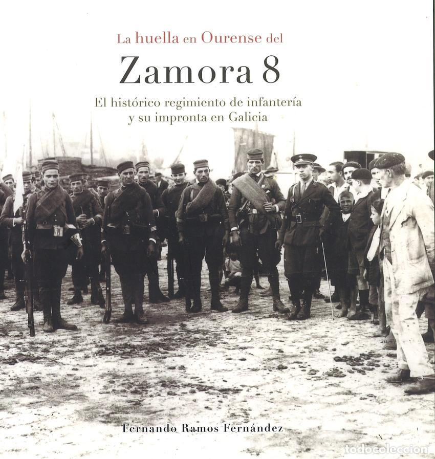 Libros: LA HUELLA EN OURENSE DEL ZAMORA 8 - Ramos Fern&aacute;ndez, Fernando