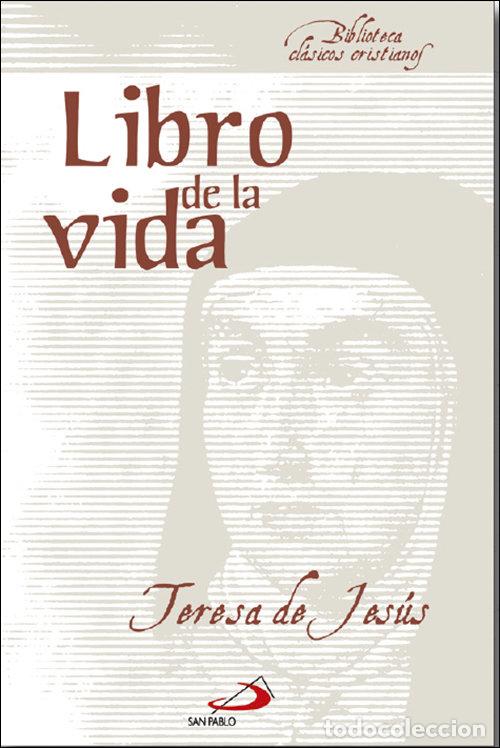 Libros: LIBRO DE LA VIDA,EL - TERESA DE JESUS