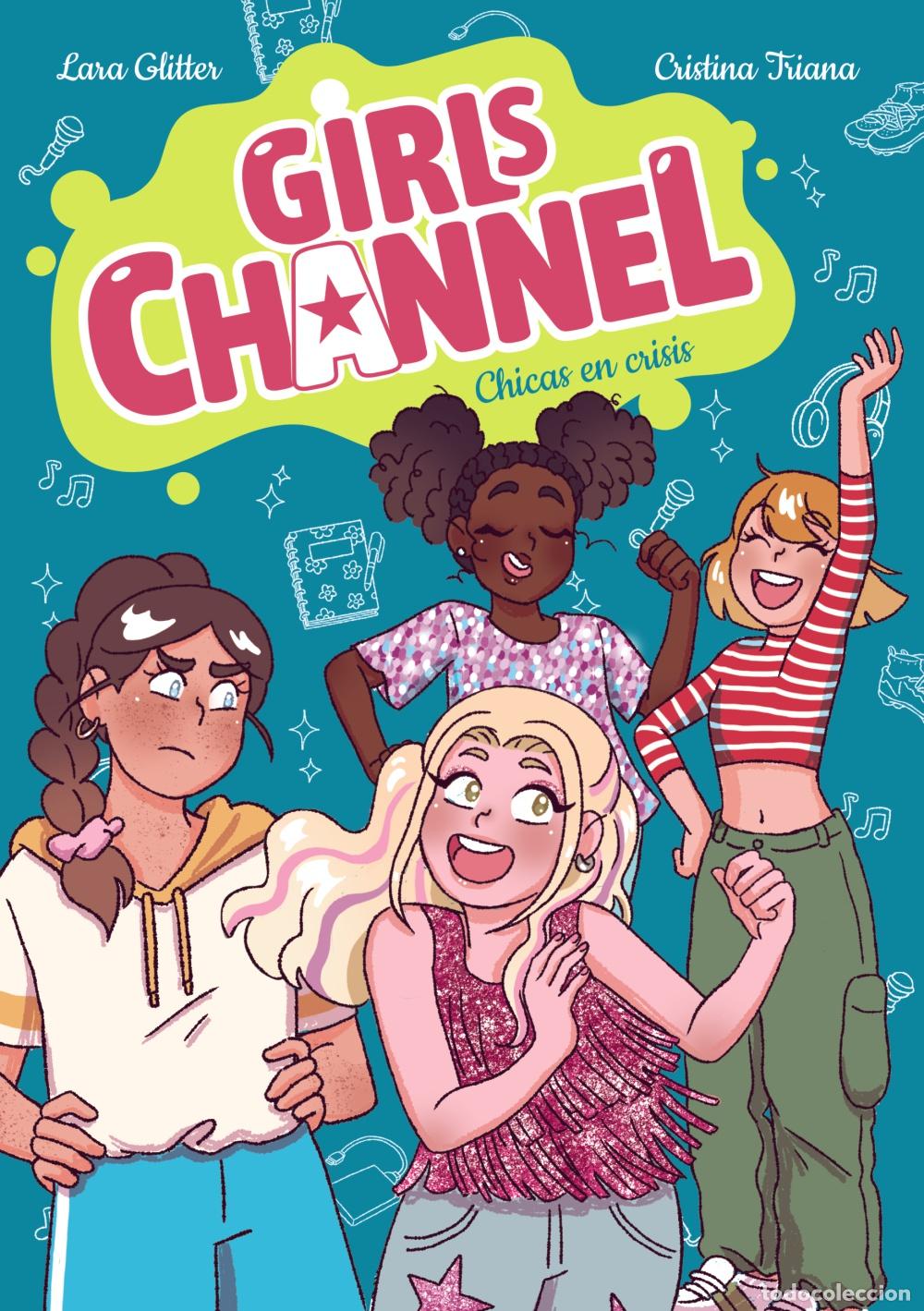Livros: GIRLS CHANNEL. CHICAS EN CRISIS - Lara Glitter