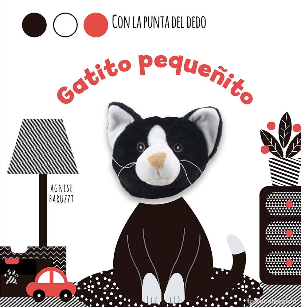 Libros: GATITO PEQUE&Ntilde;ITO - Agnese Baruzzi