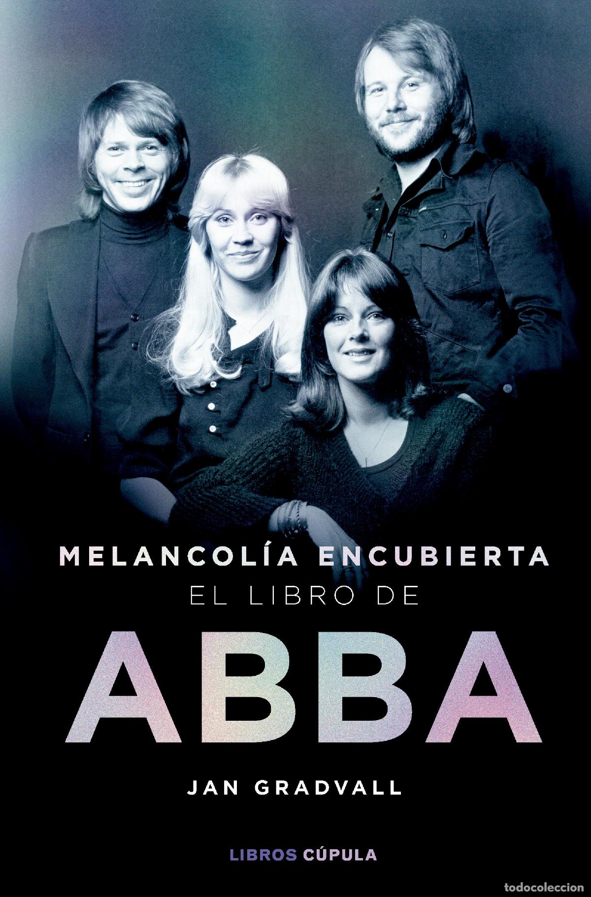 B&uuml;cher: MELANCOL&Iacute;A ENCUBIERTA: EL LIBRO DE ABBA - Gradvall, Jan
