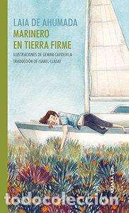 books: MARINERO EN TIERRA FIRME - AHUMADA, LAIA DE