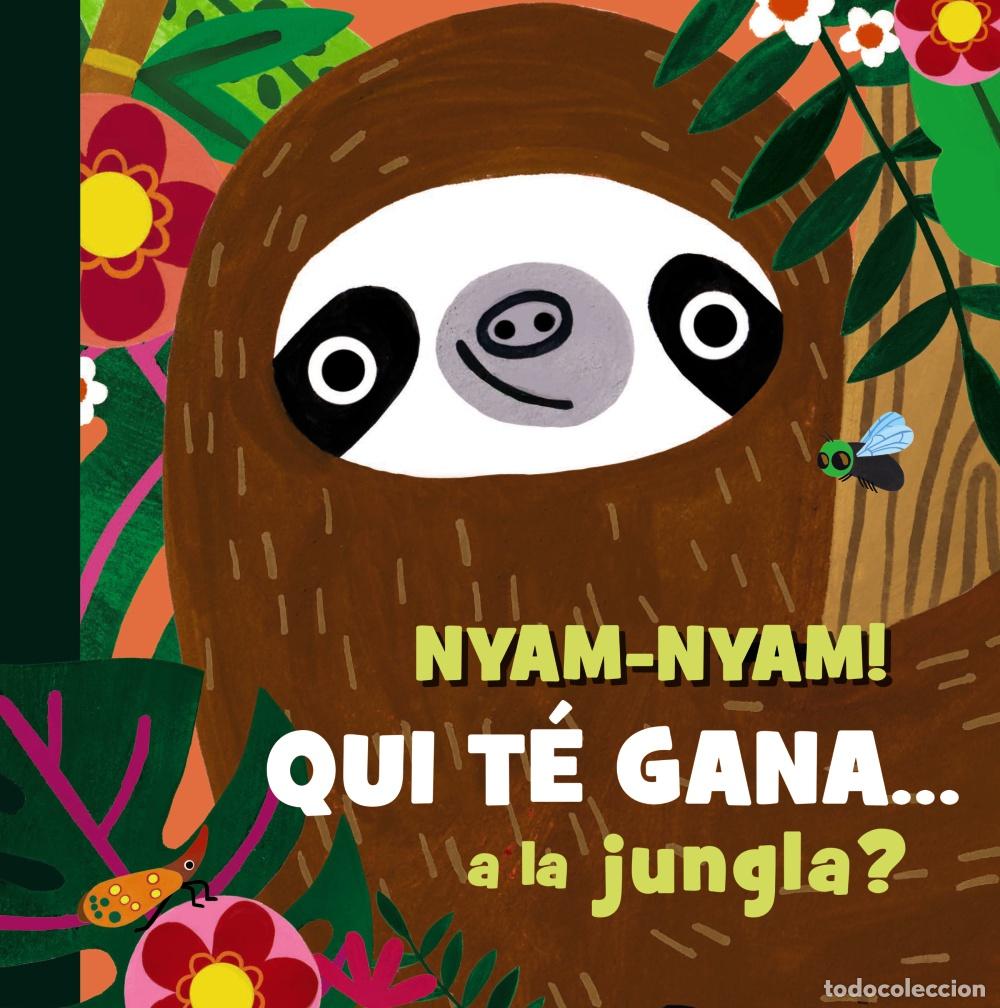 Livres: NYAM-NYAM! QUI T&Eacute; GANA A LA JUNGLA? - Sam Hearn