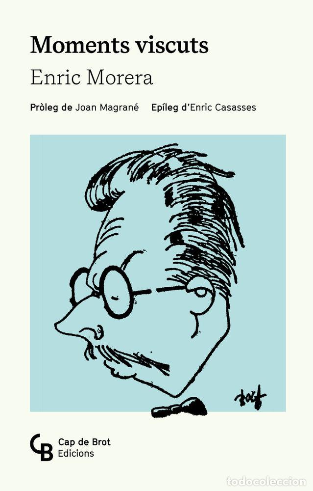 B&uuml;cher: MOMENTS VISCUTS - MORERA, ENRIC