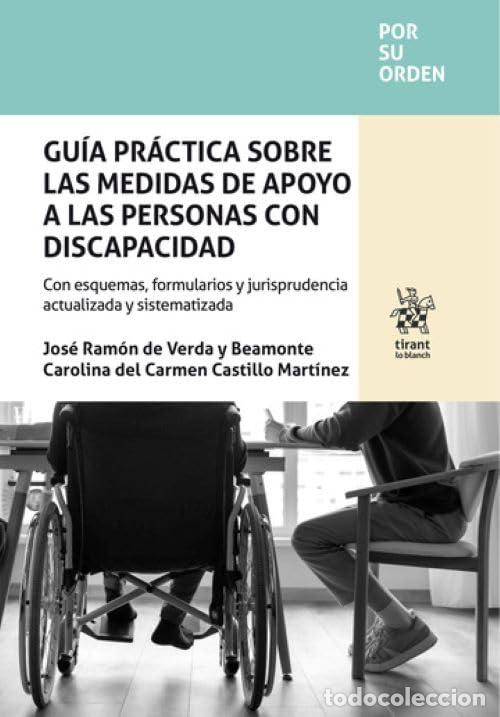 Livres: GU&Iacute;A PR&Aacute;CTICA SOBRE LAS MEDIDAS DE APOYO A LAS PERSONAS CON DISCAPACIDAD - Castillo Mart&iacute;nez, Caroli