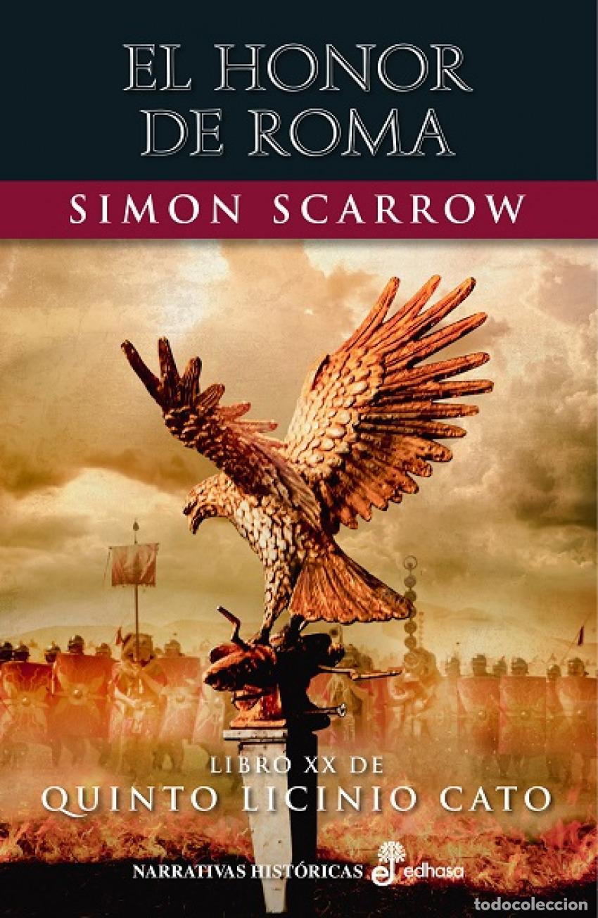 Livros: EL HONOR DE ROMA (XX) - Scarrow, Simon