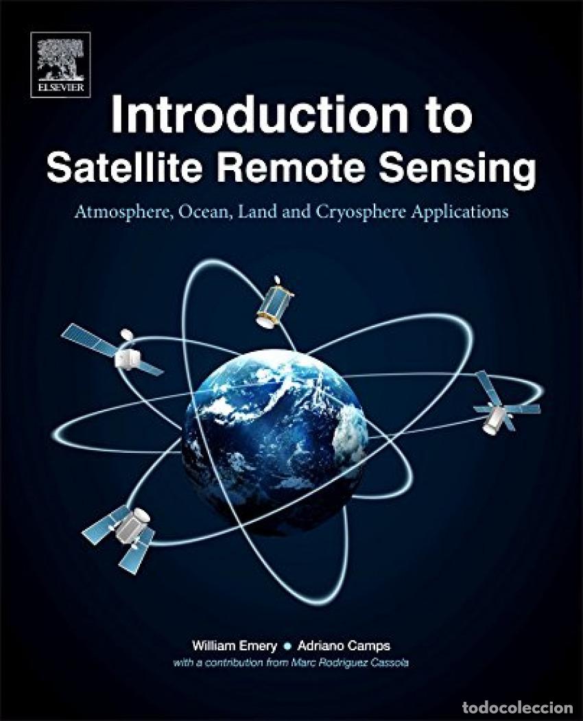 Livres: INTRODUCTION TO SATELLITE REMOTE SENSING - Emery