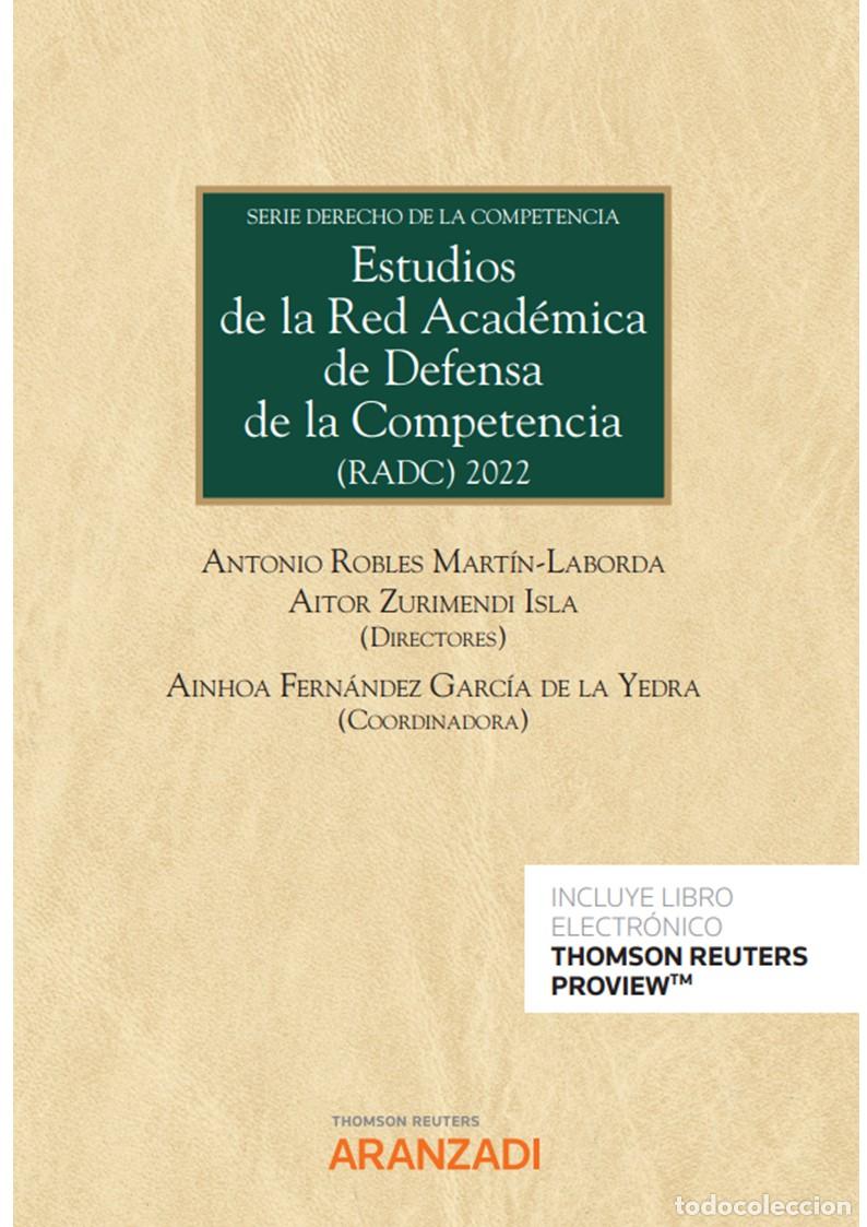 books: ESTUDIOS DE LA RED ACAD&Eacute;MICA DE DEFENSA DE LA COMPETENCIA (RADC) (PAPEL + E-BOOK) - Fern&aacute;ndez Garc&iacute;a
