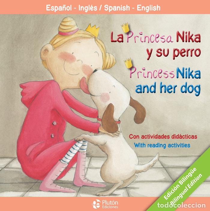 Libros: PRINCESA NIKA Y SU PERRO,LA PRINCESS NIKA AND HER DOG - CABRERA