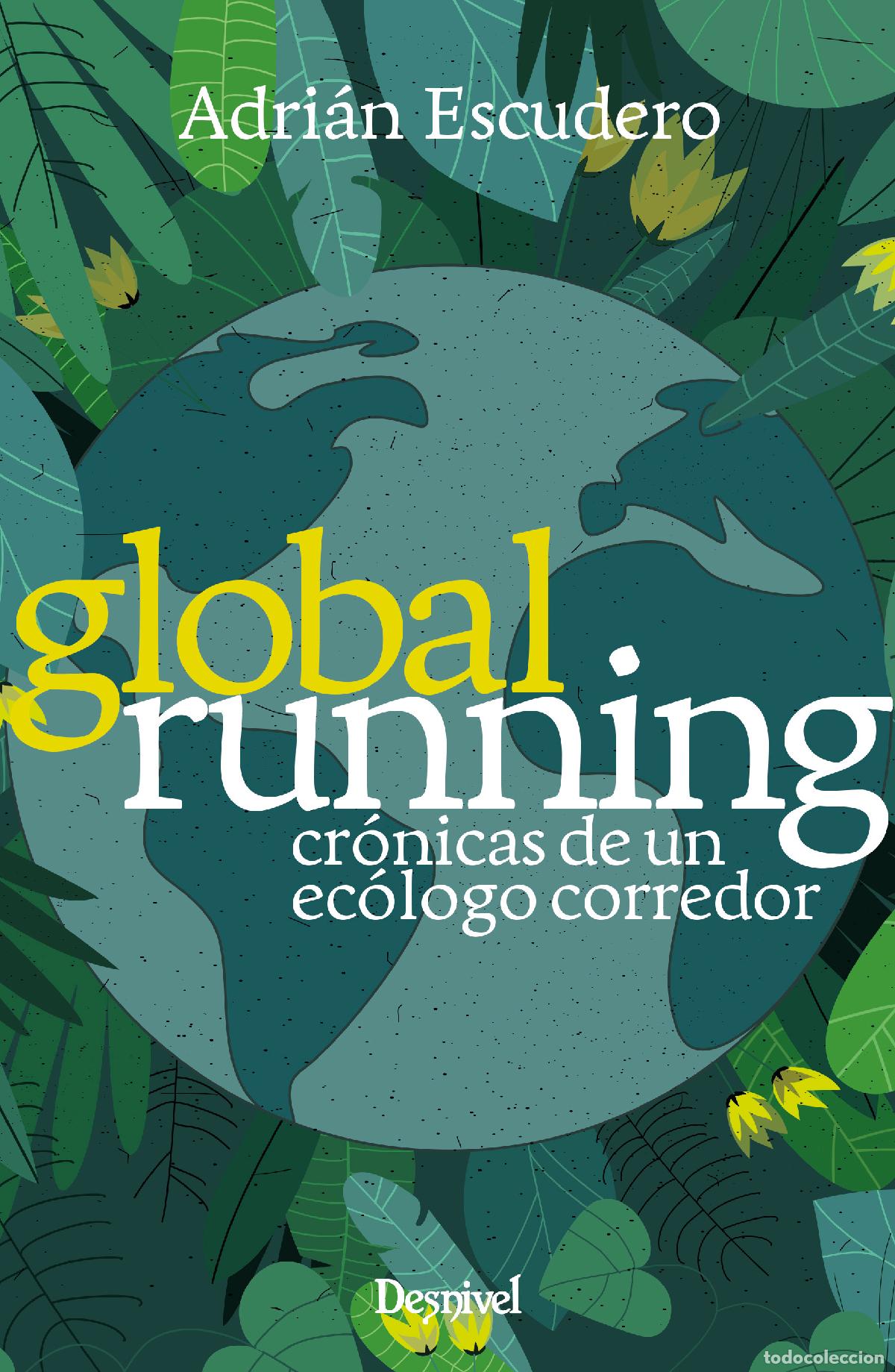 Livros: GLOBAL RUNNING - Escudero Alc&aacute;ntara, Adri&aacute;n