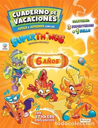 Libros: CUADERNO DE VACACIONES JUEGA Y APRENDE SUPERTHINGS 6 A&Ntilde;OS - AA.VV